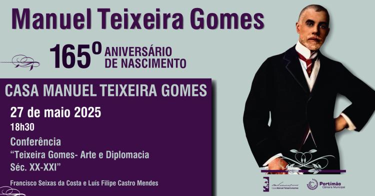 165º aniversário de nascimento de Teixeira Gomes traz conferência a Portimão