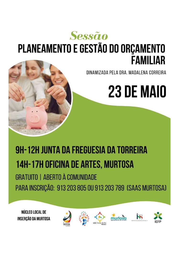 Sessões Subordinadas ao Tema: - 'Planeamento e Gestão do Orçamento Familiar'