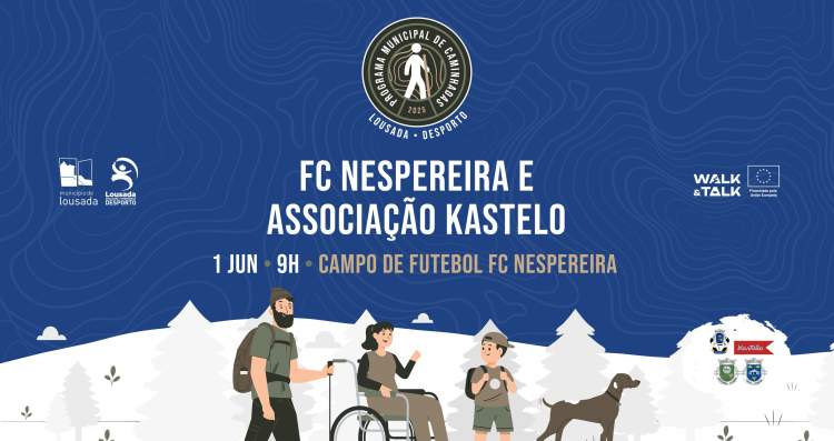 Caminhada FC Nespereira e Associação Kastelo
