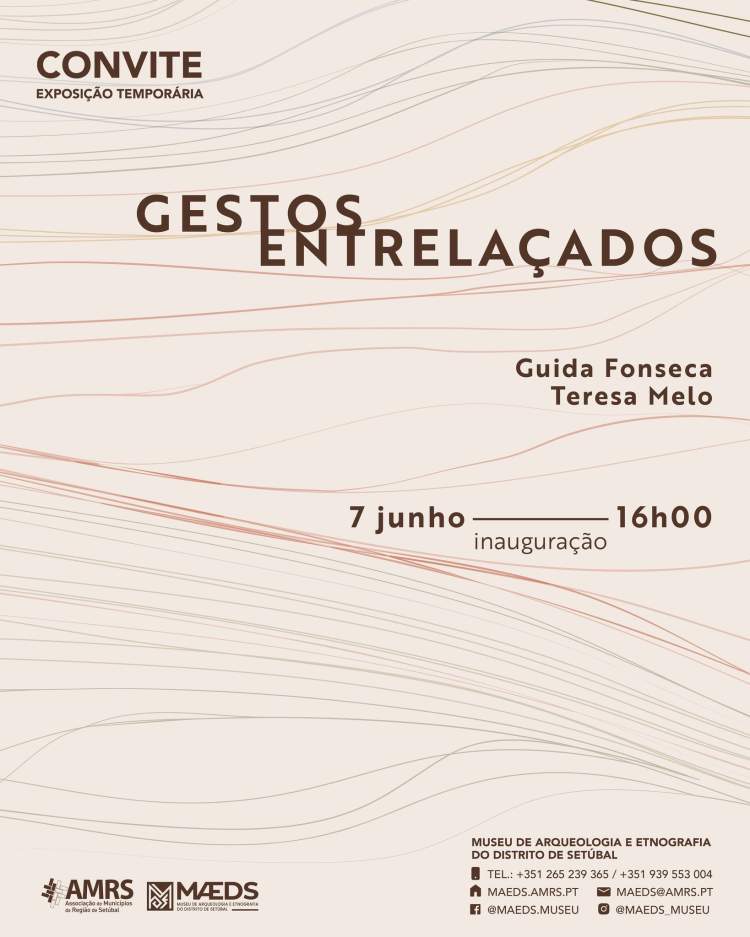 Inauguração da Exposição “Gestos Entrelaçados”, com Guida Fonseca e Teresa Melo