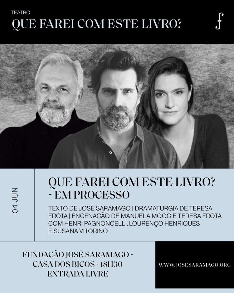 Teatro: «Que farei com este livro?» - Henri Pagnoncelli, Lourenço Henriques e Susana Vitorino