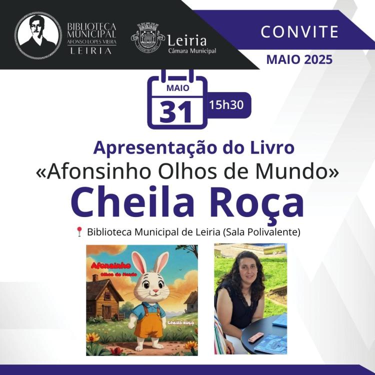 Apresentação do livro «Afonsinho Olhos de Mundo» de Cheila Roça