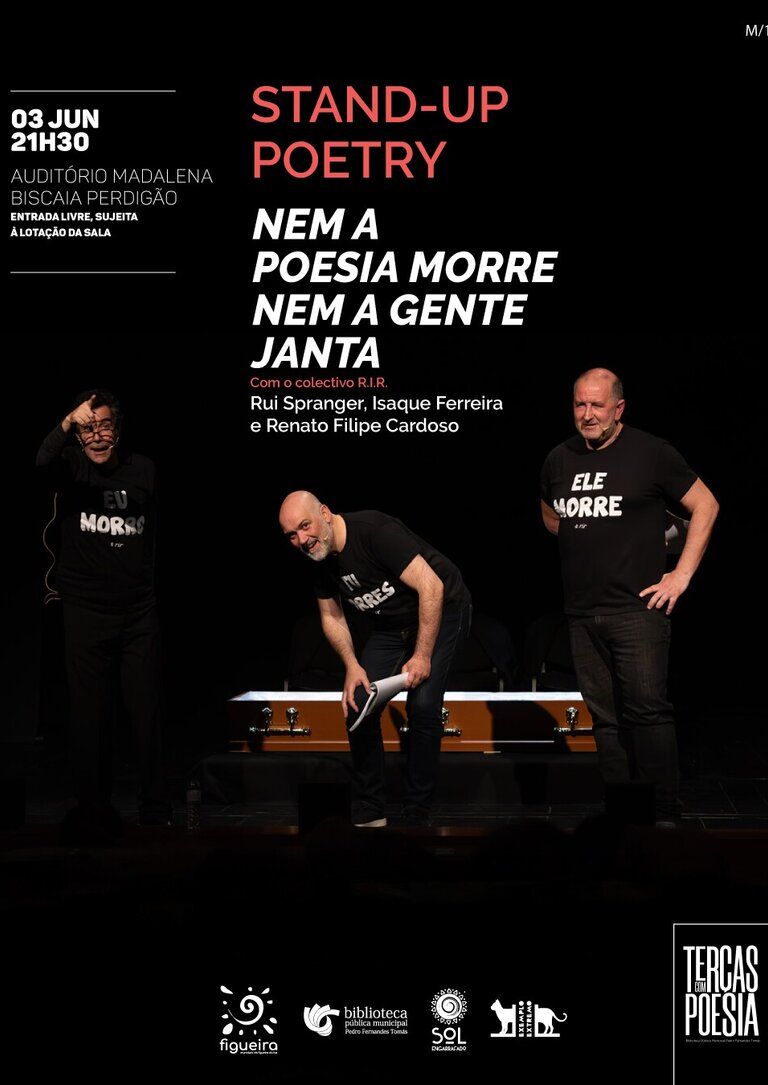 Terças com Poesia | Stand-up Poetry «Nem a Poesia morre nem a gente janta»