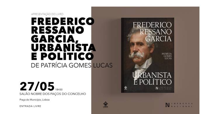 Apresentação do livro Frederico Ressano Garcia, Urbanista e Político, de Patrícia Gomes Lucas