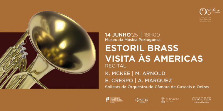 Estoril Brass - visita às Américas, recital pela OCCO - Orquestra de Câmara de Cascais e Oeiras