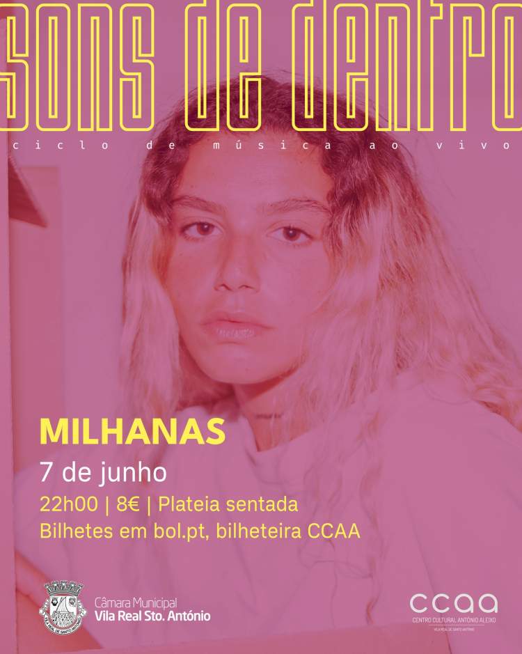 Milhanas | Ciclo Sons de Dentro 