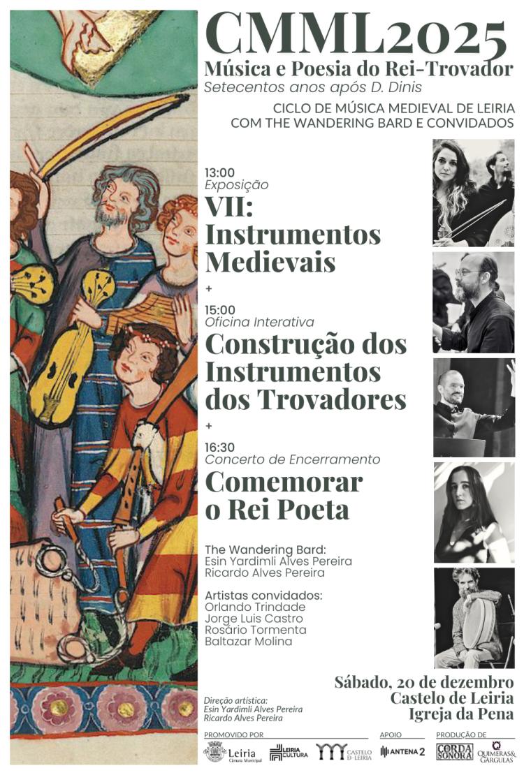 Ciclo de Música Medieval de Leiria 2025 - VII. Instrumentos Medievais, Construção dos Instrumentos dos Trovadores e Comemorar o Poeta