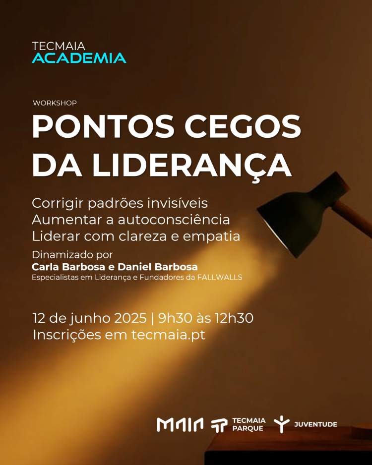 Workshop “Pontos Cegos da Liderança” no Tecmaia