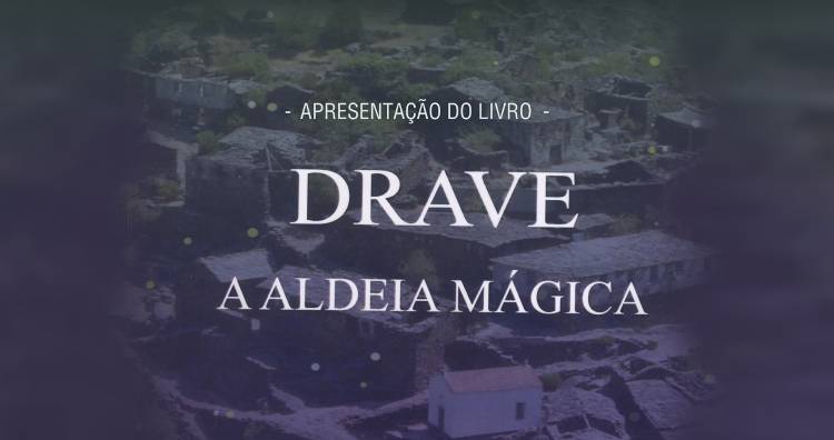Apresentação do livro ” Drave A Aldeia Mágica”
