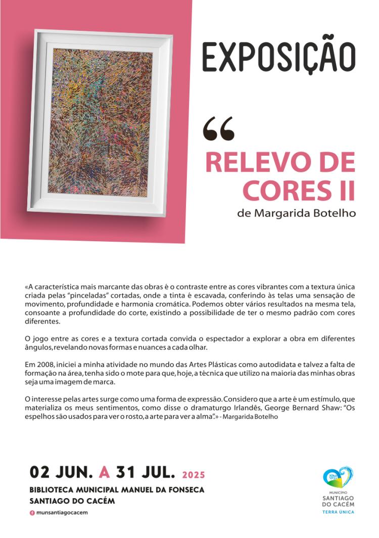 Exposição “Relevo de Cores II” de Margarida Botelho