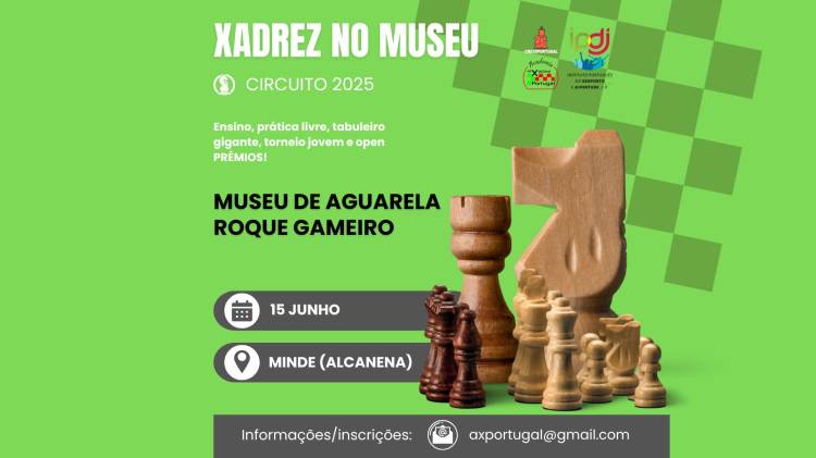 Circuito Xadrez no Museu 2025 - Museu da Aguarela Roque Gameiro