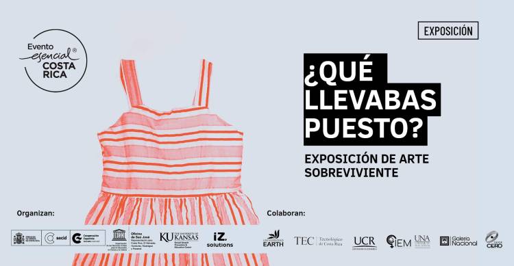 Inauguración exposición de arte sobreviviente: ¿Qué llevabas puesto?