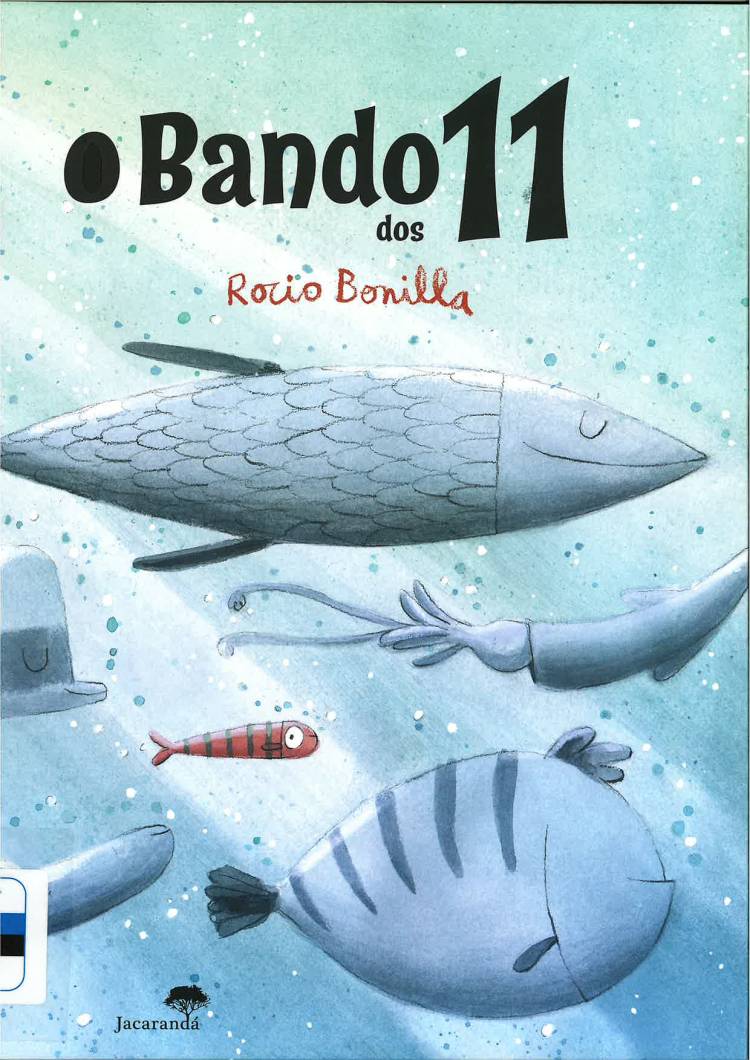 Sábados A Ler Em Família: 'O Bando dos 11'