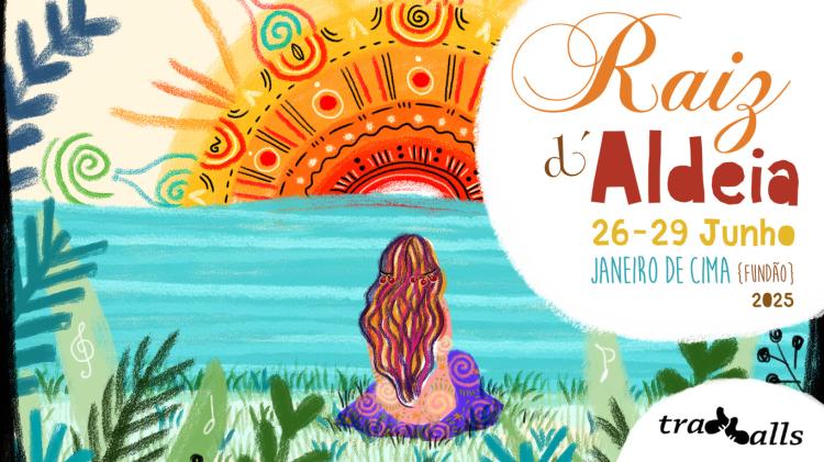 Festival RAIZ d'ALDEIA 2025 | Janeiro de Cima • ESGOTADO