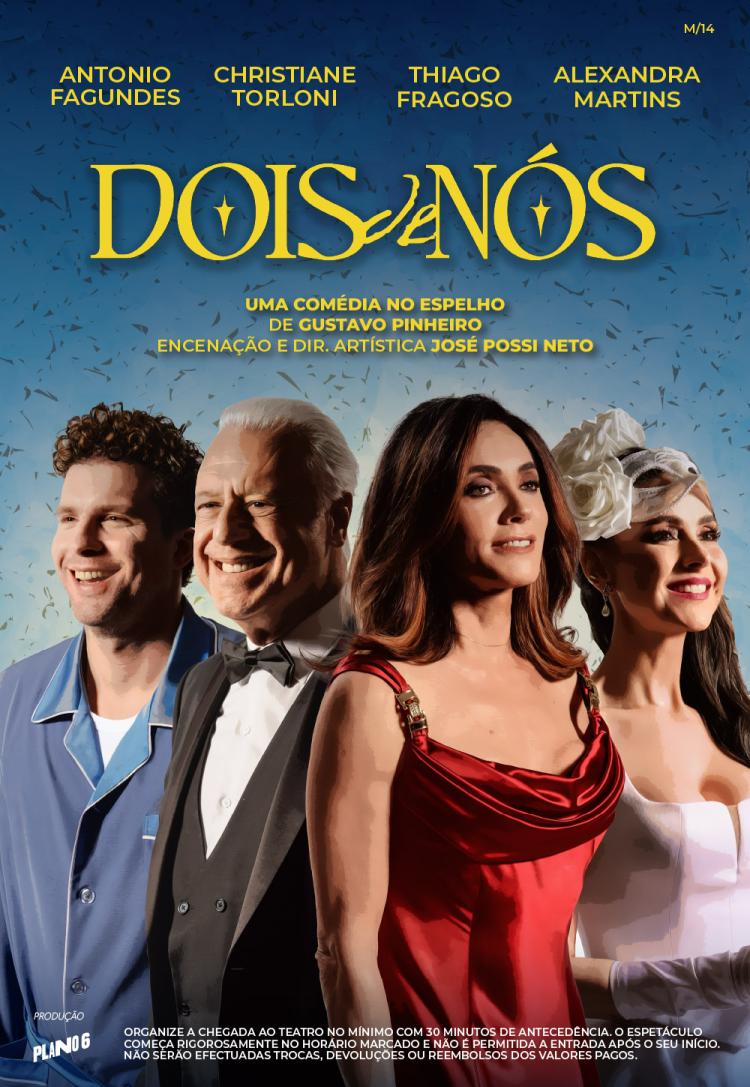 'Dois de Nós', com Antonio Fagundes e Christiane Torloni 