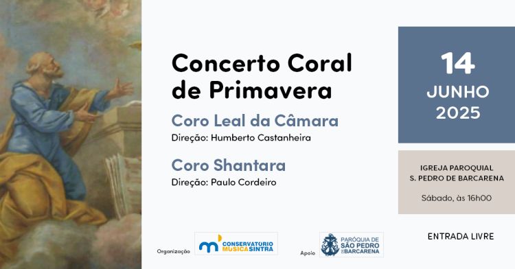 Concerto Coral de Primavera - Coro Leal da Câmara e Coro Shantara
