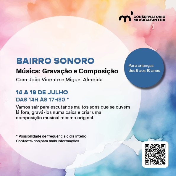 Férias Criativas - Bairro Sonoro