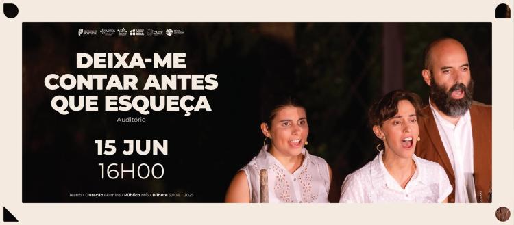 DEIXA-ME CONTAR ANTES QUE ESQUEÇA. TEATRO