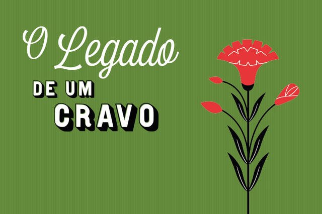 O Legado de Um Cravo