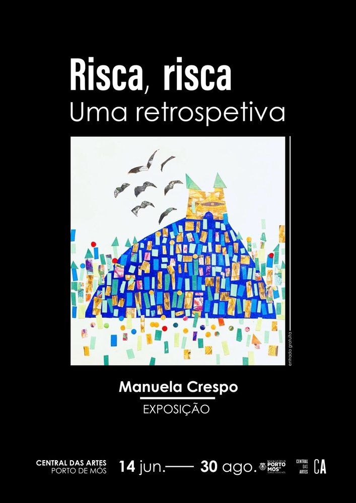 Exposição Risca, risca - Uma retrospetiva por Manuela Crespo