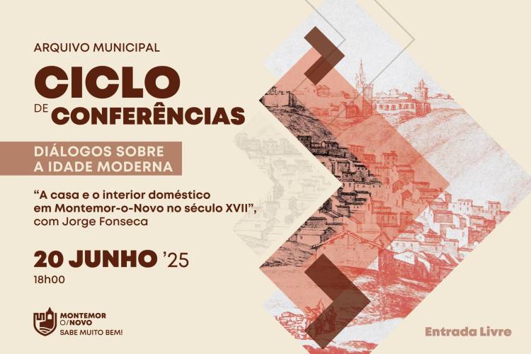DIÁLOGOS SOBRE A IDADE MODERNA: 'A CASA E O INTERIOR DOMÉSTICO EM MONTEMOR-O-NOVO NO SÉCULO XVII'