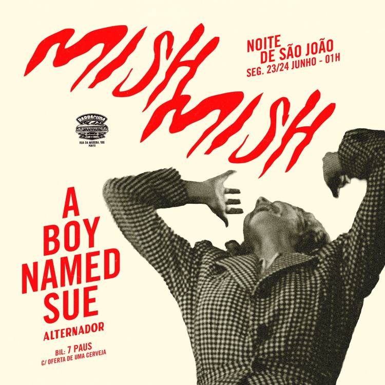 S. João - Mish Mish - Alternador: A Boy Named Sue 