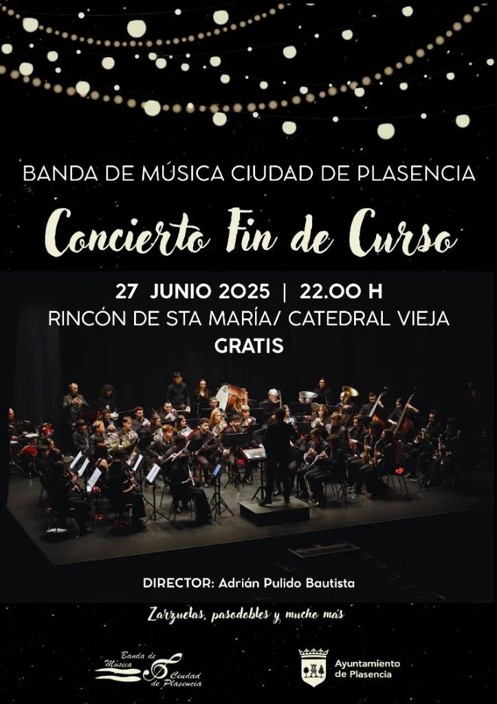 Banda de Música 'Ciudad de Plasencia': Concierto de Fin de Curso