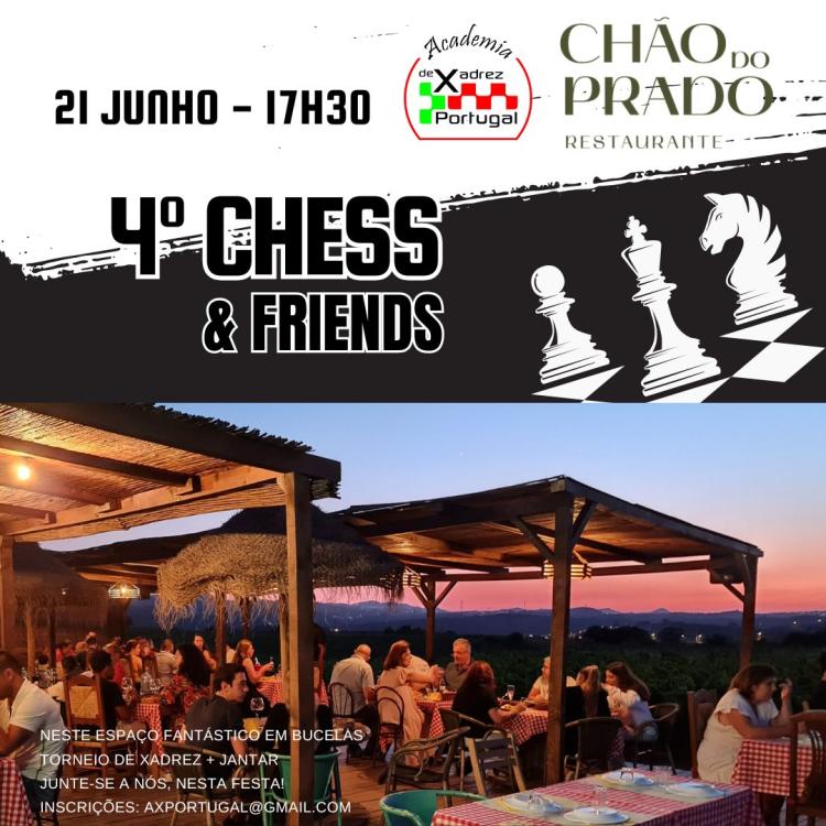 4º CHESS & FRIENDS