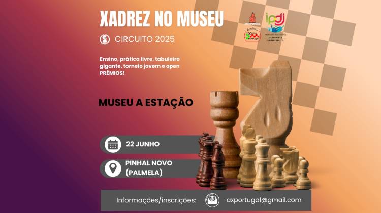 Circuito Xadrez no Museu 2025 - Museu A Estação