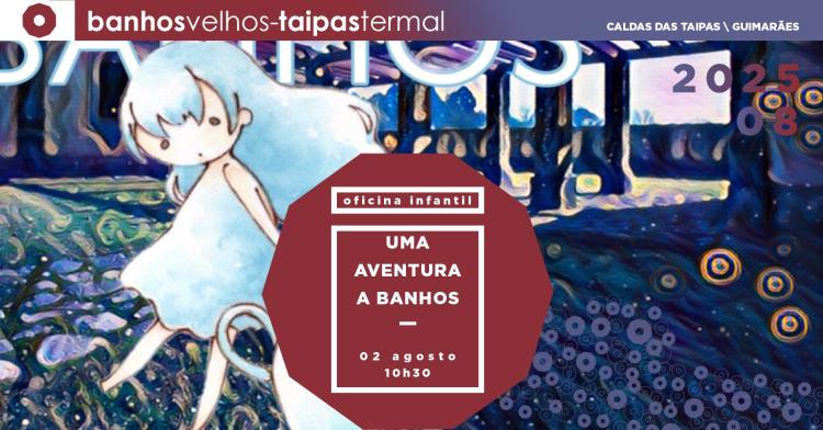 Atelier Infantil - Uma Aventura a Banhos