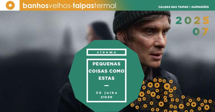 Cinema ao Ar Livre - Pequenas Coisas Como Estas