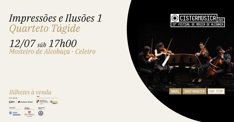 Quarteto Tágide · Impressões e Ilusões 1 · Cistermúsica 2025