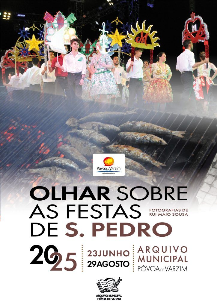 Exposição “Olhar Sobre as Festas de S. Pedro”
