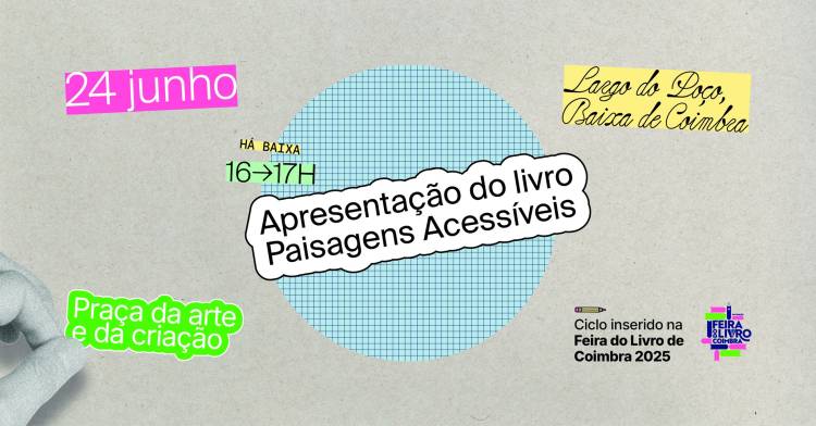 Há Baixa | Apresentação do livro Paisagens Acessíveis | Feira do Livro de Coimbra