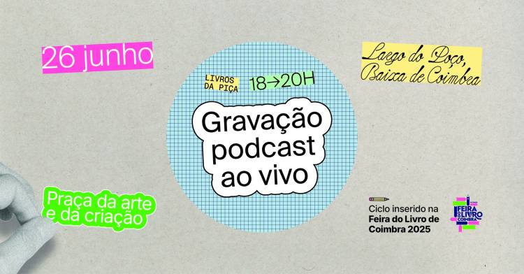 Livros da Piça | Gravação do podcast ao vivo | Feira do Livro de Coimbra