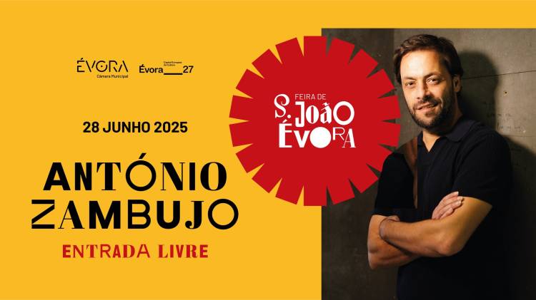 ANTÓNIO ZAMBUJO | Feira de S. João 2025 | ENTRADA LIVRE