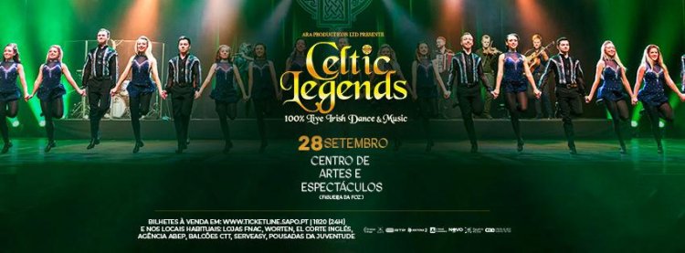 Celtic Legends - The Life in Green Tour - 28 de setembro - CAE, Figueira da Foz
