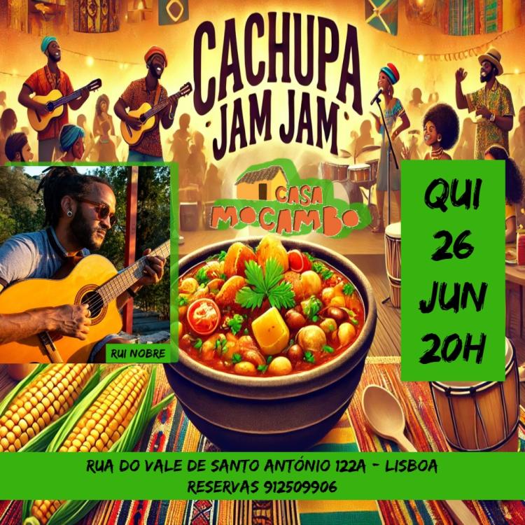 CACHUPA JAM JAM com Rui Nobre e Convidados