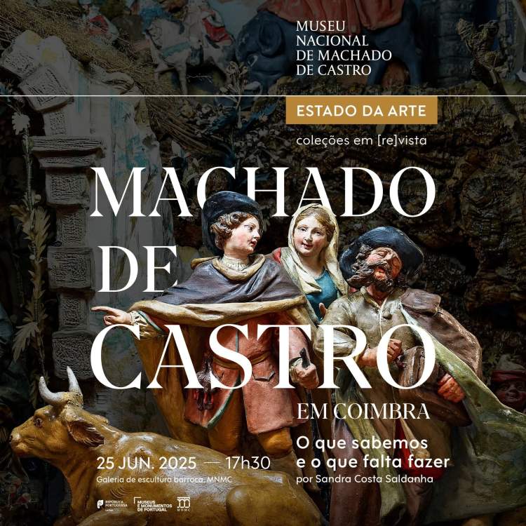 Machado de Castro em Coimbra: o que sabemos e o que falta fazer 