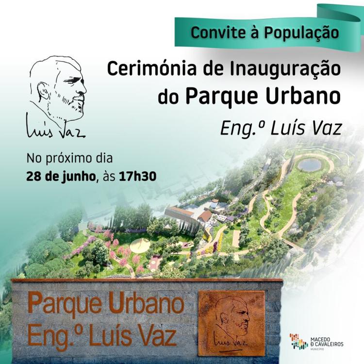 Cerimónia de Inauguração do Parque Urbano Eng.º Luís Vaz