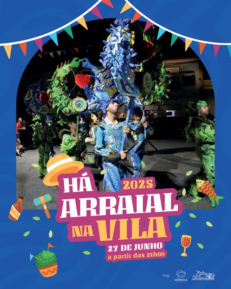 FESTIVIDADES | 'Há Arraial na Vila'
