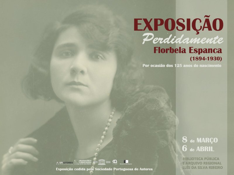 Exposição Perdidamente  Florbela Espanca (1894-1930)