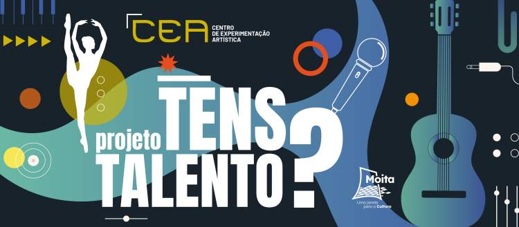 Espetáculo Final do Projeto 'Tens Talento' - CEA