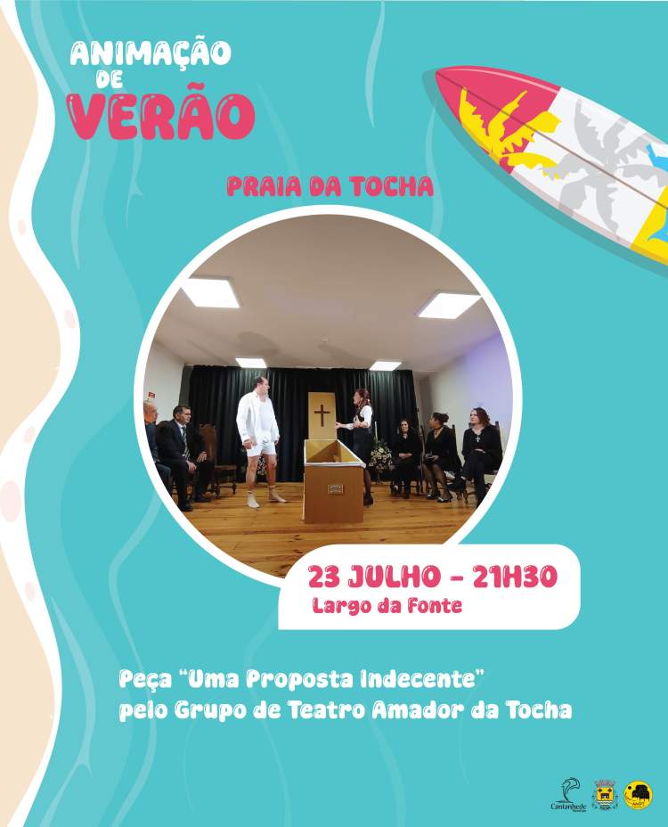 Animação de Verão - 'Uma Proposta Indecente', pelo Grupo de Teatro Amador da Tocha