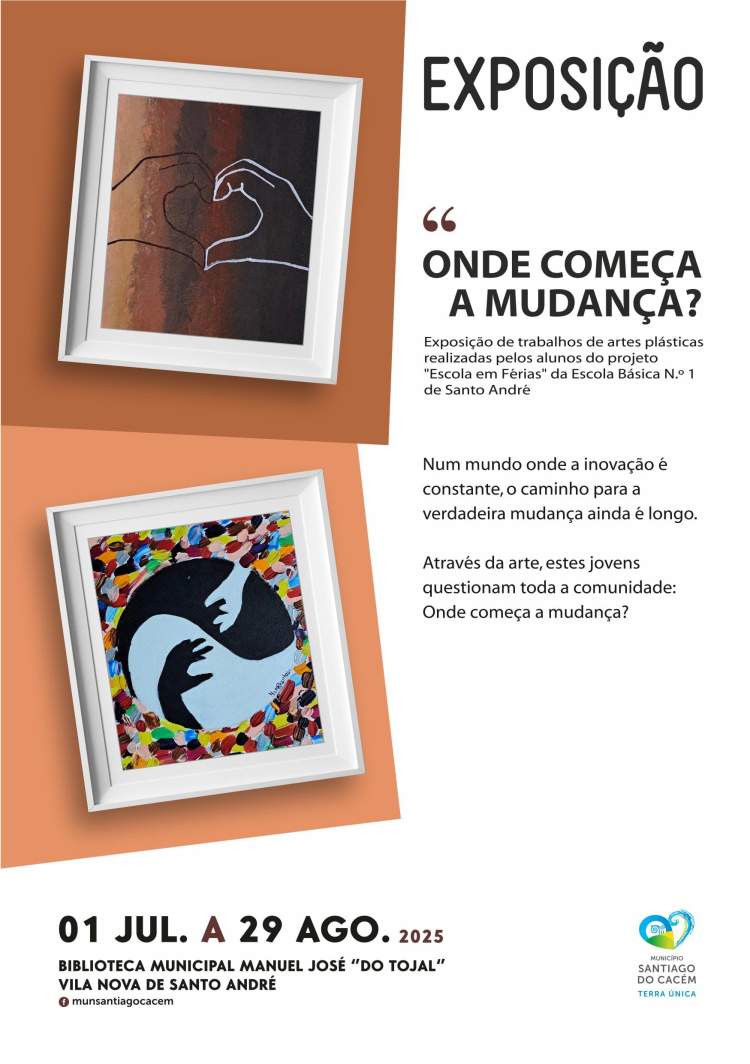 Exposição “Onde começa a Mudança?”