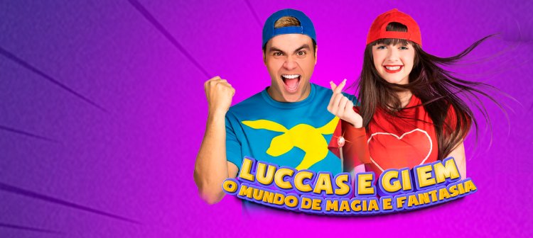 Luccas e Gi: O Mundo de Magia e Fantasia - 31 Maio 2026, 16:00