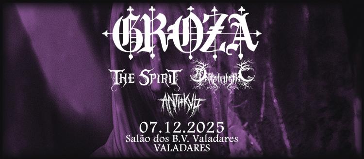 NADIR OVER PORTO - GROZA + THE SPIRIT + ANTE-INFERNO + ANTIKVLT