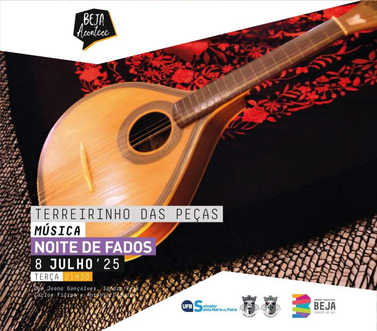 BEJA ACONTECE - Noite de Fados com Joana Gonçalves, Sandra Reis, Carlos Filipe e António Cláudio