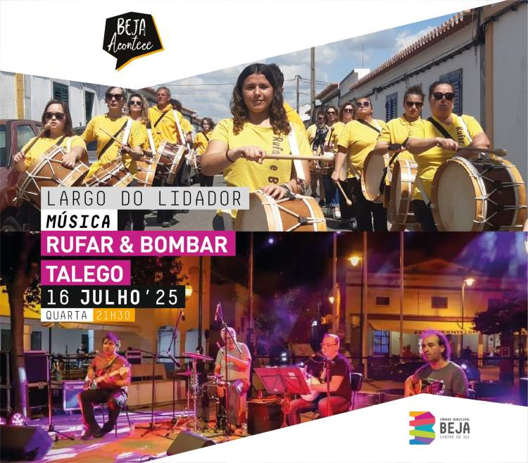 BEJA ACONTECE - Rufar e Bombar e Talego
