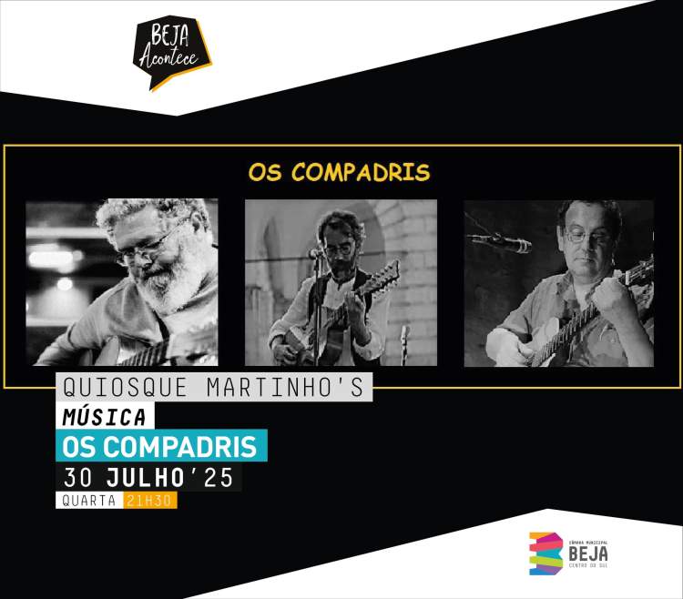 BEJA ACONTECE - Concerto com o Grupo ‘Os Compadris’
